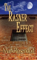 The Rasner Effect 162830264X Book Cover