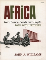 Africa: Her History, Lands And People, Told With Pictures 0815402589 Book Cover