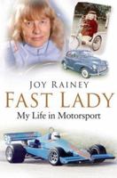 Fast Lady: My Life in Motorsport 1844250385 Book Cover