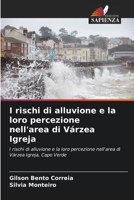 I rischi di alluvione e la loro percezione nell'area di Várzea Igreja (Italian Edition) 620864612X Book Cover