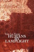 Humans by Lamplight 1947980440 Book Cover