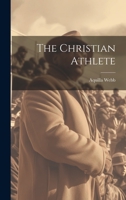 The Christian Athlete 102212241X Book Cover