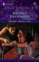 Secret Defender (Harlequin Intrigue Series) 037322818X Book Cover
