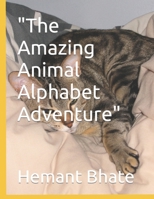The Amazing Animal Alphabet Adventure B0BW2H5QDV Book Cover
