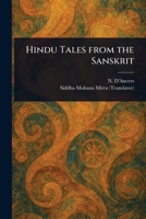 Hindu Tales From the Sanskrit 1023066106 Book Cover