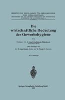 Die Wirtschaftliche Bedeutung Der Gewerbehygiene 3662313995 Book Cover