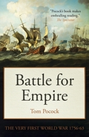 Battle for Empire : The Very First World War 1756-63 185479390X Book Cover