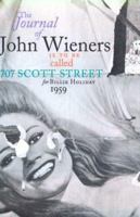 The Journal of John Wieners Is to Be Called 707 Scott Street for Billie Holiday, 1959 (Sun and Moon Classics) 1557132526 Book Cover