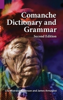 Comanche Dictionary and Grammar, Second Edition 1556713304 Book Cover