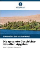 Die gesamte Geschichte des alten Ägypten (German Edition) 6200727317 Book Cover