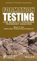 Formation Testing: Low Mobility Pressure Transient Analysis 1118925947 Book Cover