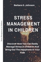 Stress Management In Children 179470339X Book Cover