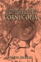 A Spymaster: Cornucopia (Death by a thousand cuts) 191842201X Book Cover