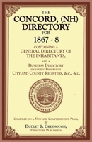 Concord, (NH) Directory, 1867-8 0788428519 Book Cover
