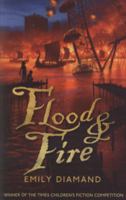 Flood & Fire 0545242681 Book Cover