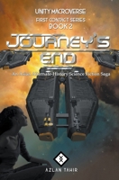 Journey's End: An Asian Alternate-History Science Fiction Saga (First Contact Book 2) B0BNVFYTT3 Book Cover