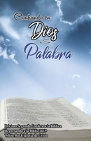 Confiando en Dios y Su Palabra: Dcimo segunda conferencia Regresando a la Biblia 1098897161 Book Cover