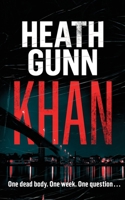 Khan: One dead body. One week. One question.... 1916295738 Book Cover