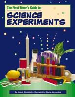 The First-Timer's Guide to Science Experiments (The First-Timer's Guide Series) 0737300698 Book Cover