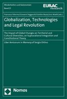 Globalization, Technologies and Legal Revolution: The Impact of Global Changes on Territorial and Cultural Diversities, on Supranational Integration a 3832978704 Book Cover