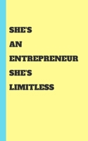she's an entrepreneur she's limitless journal for stay at home mom / entrepreneur mom / logbook / notepad / notebook / doodle / diary gift: 5x8 100 pages 1678922366 Book Cover