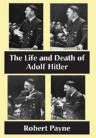 Life and Death of Adolf Hitler 0275196100 Book Cover