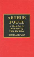 Arthur Foote 081083295X Book Cover