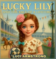 Lucky Lily And the Race of a Lifetime B0F89FFY7X Book Cover