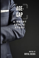 Age-Gap: A Short Erotic Story B0DRZFFCWX Book Cover