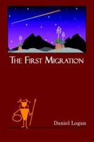 The First Migration 0918736897 Book Cover