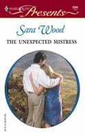 The Unexpected Mistress 0373122632 Book Cover