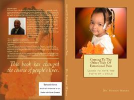 Getting To The Other Side Of Emotional Pain 098586740X Book Cover