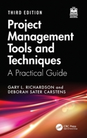 Project Management Tools and Techniques: A Practical Guide, Third Edition 1032874791 Book Cover