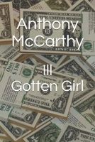 Ill-Gotten Girl 1095309560 Book Cover