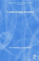 Communicating Identities (Research and Resources in Language Teaching) 1138295515 Book Cover
