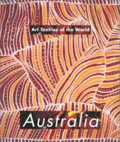 Art Textiles of the World: Australia 0952626705 Book Cover