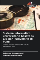 Sistema informativo universitario basato su GIS per l'Università di Pune (Italian Edition) 6208304385 Book Cover