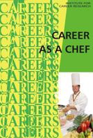 Career as a Chef 1585112305 Book Cover