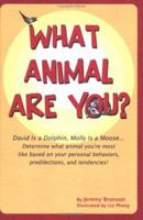 What Animal Are You? David Is a Dolphin, Molly Is a Moose 1587860104 Book Cover