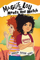 Maggie Lou Meets Her Match 1773067745 Book Cover