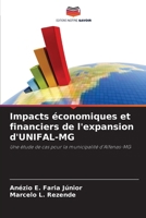 Impacts économiques et financiers de l'expansion d'UNIFAL-MG (French Edition) 6208585295 Book Cover