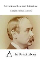 Memoirs of Life and Literature 1985897180 Book Cover