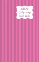 Diary July 2019 Dec 2020: 5x8 pocket size, week to a page 18 month diary. Space for notes and to do list on each page. Perfect for teachers, students and small business owners. Pink & purple stripe de 1080563679 Book Cover