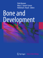 Topics in Bone Biology, Volume 6: Bone and Development 1848828217 Book Cover