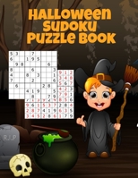 Halloween Sudoku Puzzle Book: Easy To Medium To Hard Puzzle Books - Memory Puzzles To Keep You Sharp At Numbers For Adults, Children & Elderly Seniors 3749766037 Book Cover