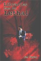 Libraries Can Be Lethal 1403383847 Book Cover