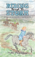 Riding Through the Storm: My Early Life and Memories of Wartime Bristol 1035839113 Book Cover