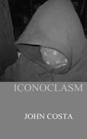 Iconoclasm 1522932550 Book Cover