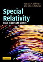 Special Relativity: From Einstein to Strings 1009197320 Book Cover