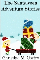 The Santaween Adventure Stories 1326124234 Book Cover